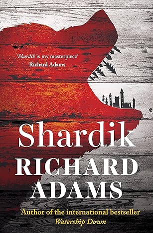140. (December 2024) Shardik, by Richard Adams