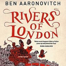 87. (March 2020) Rivers of London by Ben Aaronovitch