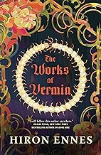 156. (April 2026) The Works of Vermin by Hiron Ennis